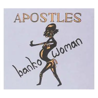 CD The Apostles: Banko Woman