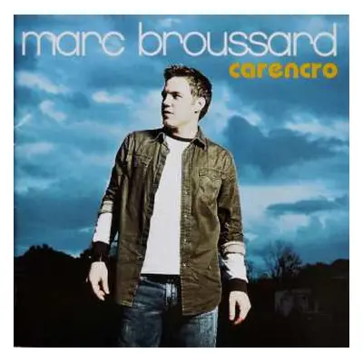 CD Marc Broussard: Carencro