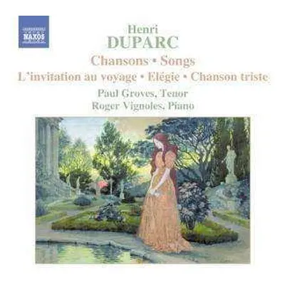 CD Henri Duparc: Chansons - Songs For Voice And Piano