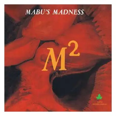 LP Mabu's Madness: M² (M-Square) CLR