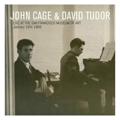 CD John Cage: Live At The San Francisco Museum Of Art (January 16th 1965)