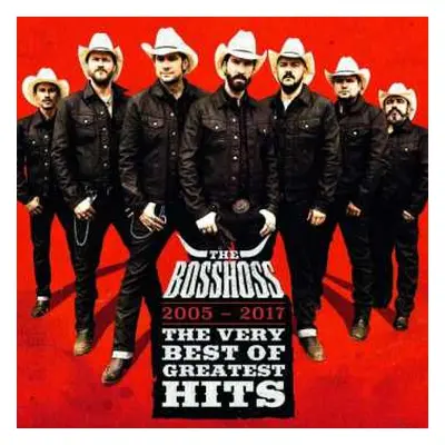 CD The BossHoss: 2005-2017 The Very Best Of Greatest Hits