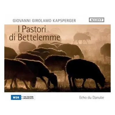 SACD Giovanni Girolamo Kapsberger: I Pastori Di Bettelemme