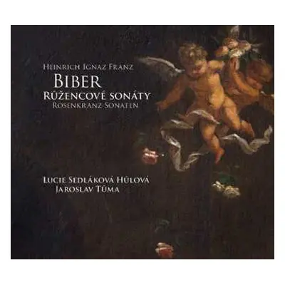 2CD Heinrich Ignaz Franz Biber: Růžencové sonáty = Rosenkranz-Sonaten