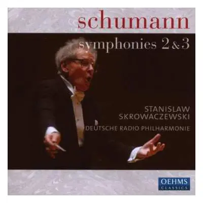 CD Robert Schumann: Symphonies No 2 & 3