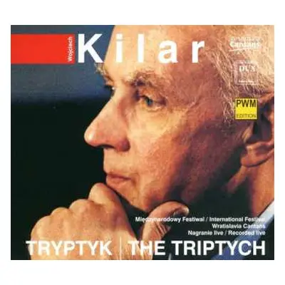 CD Wojciech Kilar: Tryptyk / The Triptych