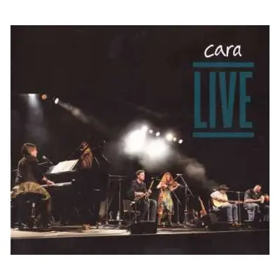 CD Cara: Live