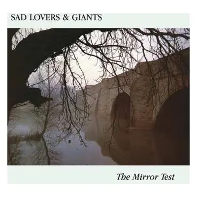 LP Sad Lovers And Giants: The Mirror Test