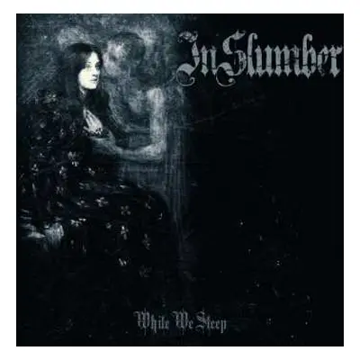 CD In Slumber: While We Sleep