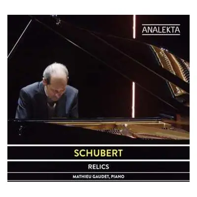 CD Franz Schubert: Sämtliche Klaviersonaten & Klavierwerke Vol.6 "relics"