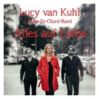 CD Lucy Van Kuhl: Alles Auf Liebe