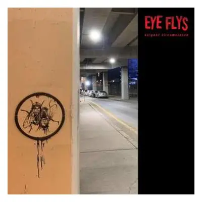 LP Eye Flys: Exigent Circumstance LTD | CLR