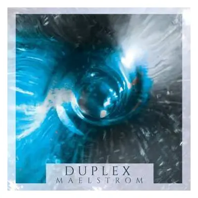 CD Duplex (Damien Chierici & Didier Laloy): Maelstrom