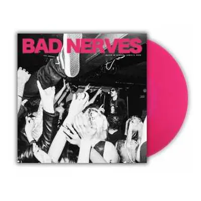 EP Bad Nerves: Alive in London LTD | CLR