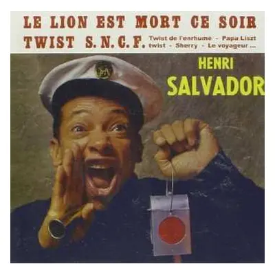 CD Henri Salvador: Le Lion Est Mort Ce Soir