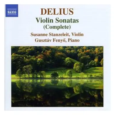 CD Frederick Delius: Violin Sonatas (Complete)