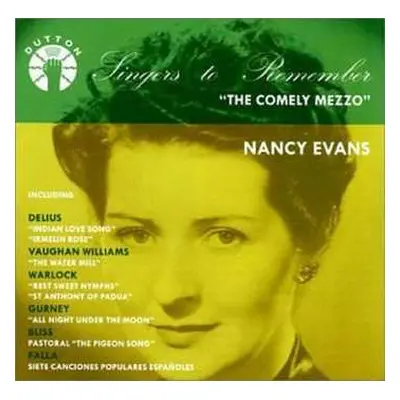 CD Nancy Evans: The Comely Mezzo