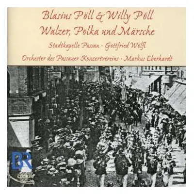 CD Blasius Pöll: Walzer, Polkas, Märsche