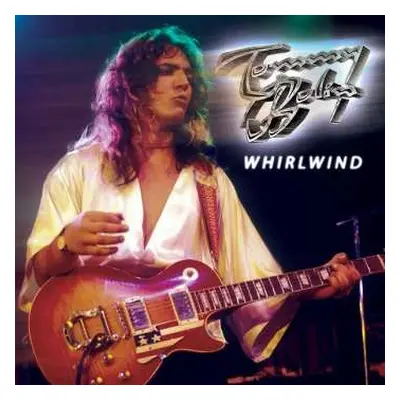 2CD Tommy Bolin: Whirlwind