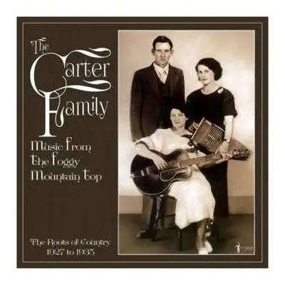 LP The Carter Family: Music From The Foggy Mountain Top