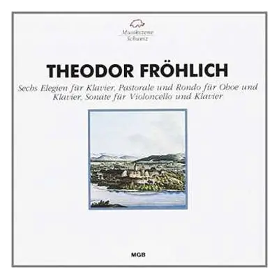 CD Friedrich Theodor Fröhlich: Cellosonate F-moll