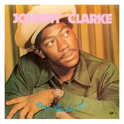 CD Johnny Clarke: Don't Stay Out Late