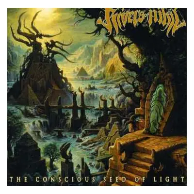 CD Rivers Of Nihil: The Conscious Seed Of Light