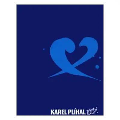 2LP Karel Plíhal: Kluziště