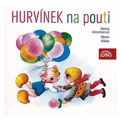 CD Divadlo S+h: Hurvínek na pouti