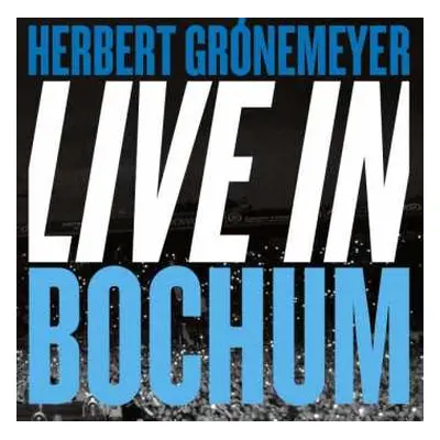 2LP Herbert Grönemeyer: Live in Bochum