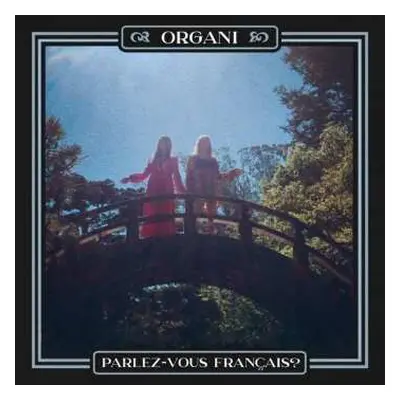 LP Organi: Parlez-vous Français? LTD