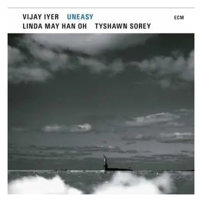 CD Vijay Iyer: Uneasy