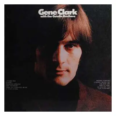 CD Gene Clark: Gene Clark With The Gosdin Brothers