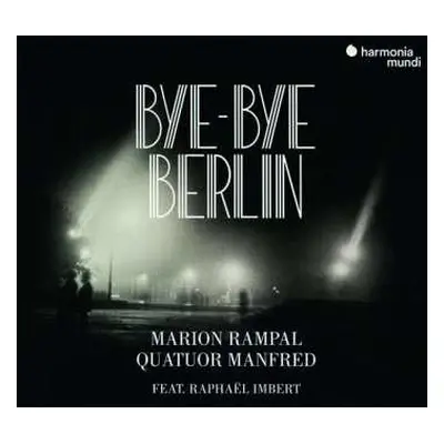 CD Marion Rampal: Bye-Bye Berlin