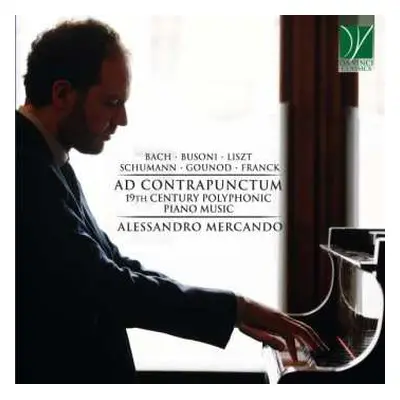 CD Alessandro Mercando: Ad Contrapunctum 19th Century Polyphony