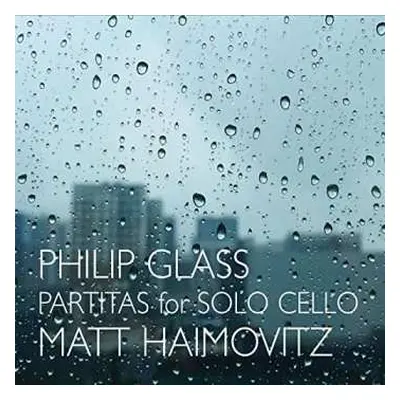 CD Philip Glass: Partitas For Solo Cello