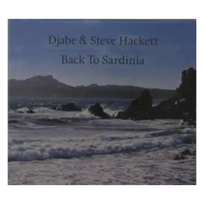 CD/DVD Steve Hackett: Back To Sardinia