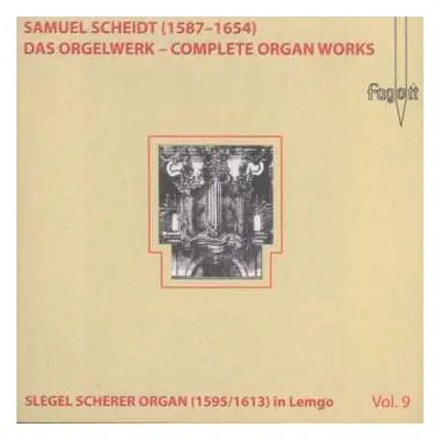 CD Samuel Scheidt: Das Orgelwerk Vol.9