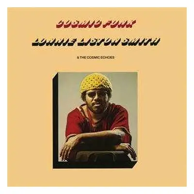 LP Lonnie Liston Smith And The Cosmic Echoes: Cosmic Funk LTD