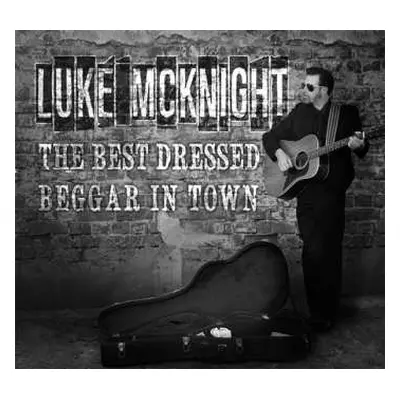 CD Luke McKnight: Best Dressed Beggar In Town