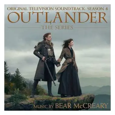 CD Bear McCreary: Outlander: The Series (Original Television Soundtrack: Season 4)