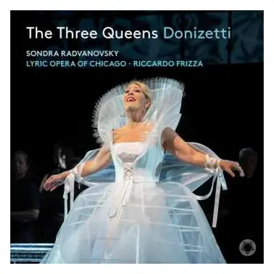 CD Gaetano Donizetti: Opernauszüge - "the Three Queens"