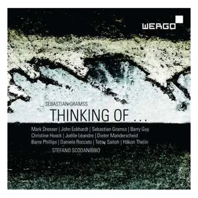 CD Sebastian Gramss: Thinking Of ...