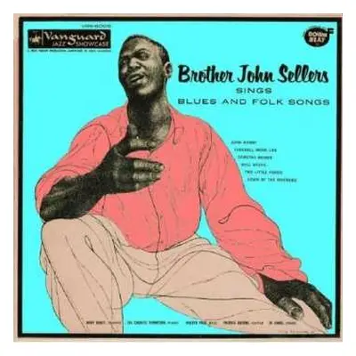 CD Brother John Sellers: Brother John Sellers Sings Blues And Folk Songs