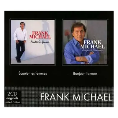 2CD Frank Michael: Ecouter Les Femmes/bonjour L'amour