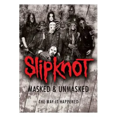 DVD Slipknot: Masked & Unmasked