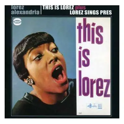 CD Lorez Alexandria: This Is Lorez Plus Lorez Sings Pres