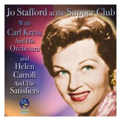 CD Jo Stafford: At The Supper Club