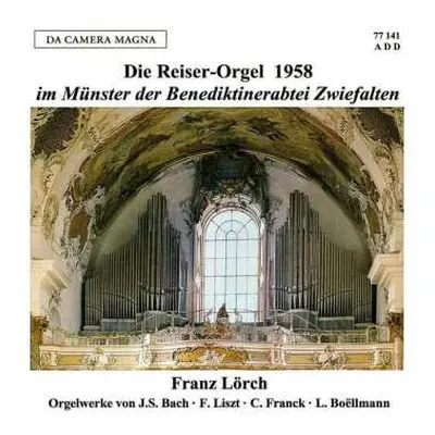 CD Johann Sebastian Bach: Die Reiser-Orgel 1958 Im Münster Der Benediktinerabtei Zwiefalten (Org