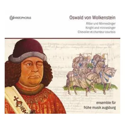 CD Ensemble Für Frühe Musik Augsburg: Oswald Von Wolkenstein